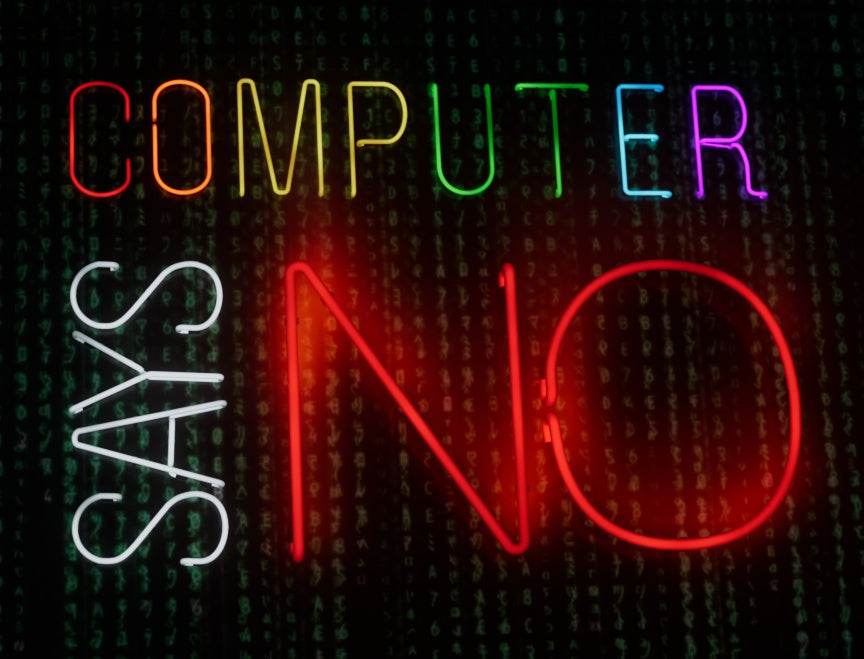 Computer Says NO